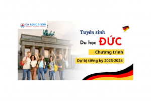 Cùng DN EDUCATION & DU HỌC ĐỨC 2023 – 2024 – Miễn 100% Học phí